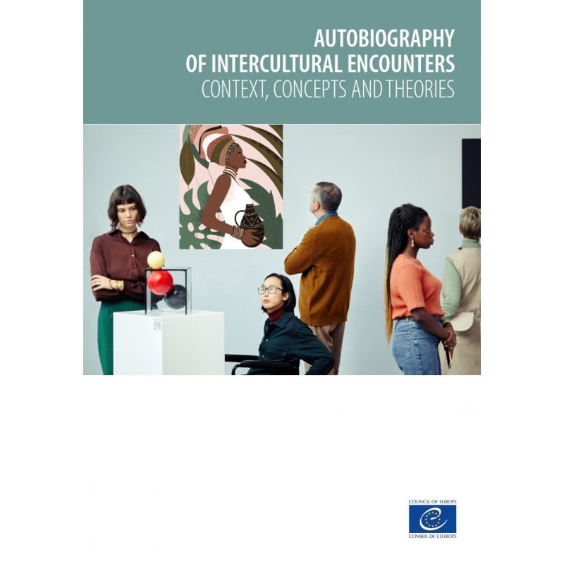 Autobiography Of Intercultural Encounters Context Concepts And Theories