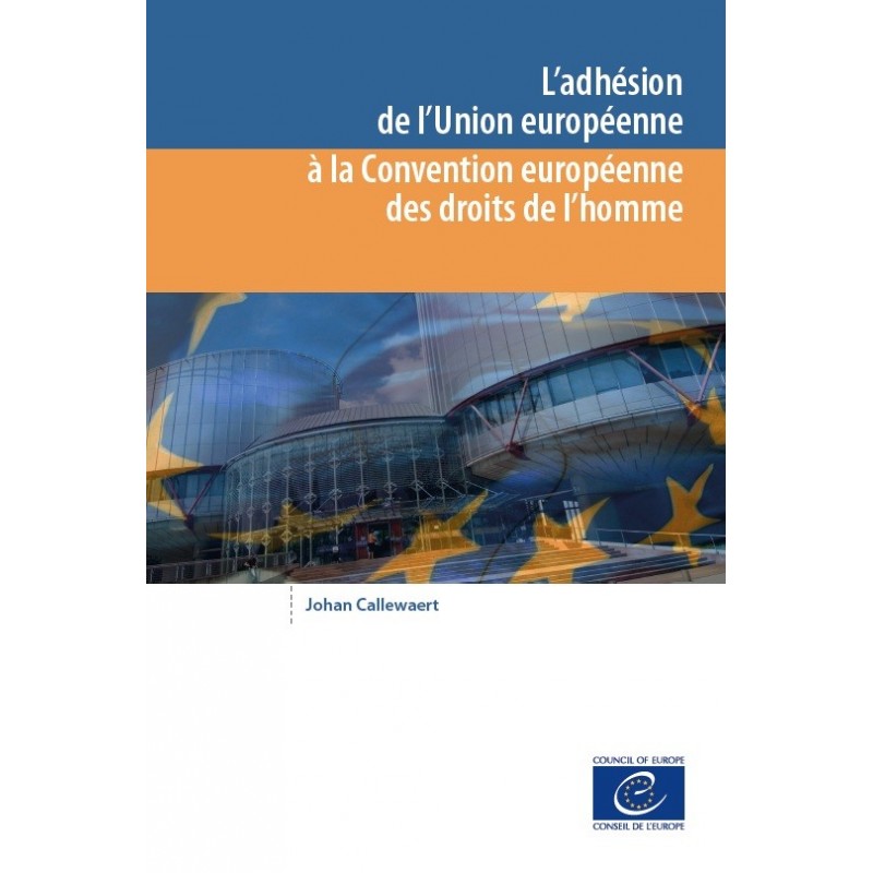 PDF L adhésion de l Union européenne à la Convention européenne des