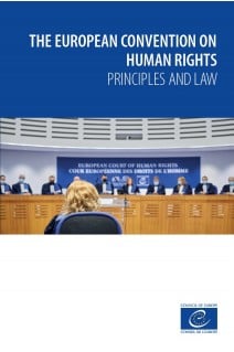 The European Convention on Human Rights – Principles and Law