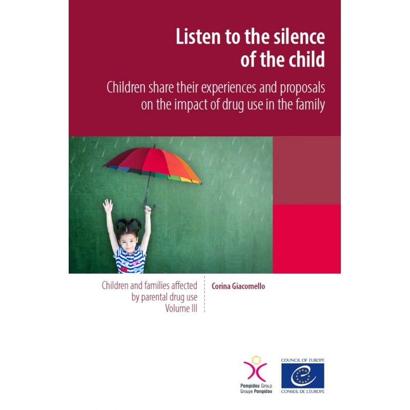 Listen to the silence of the child (Children and families affected by