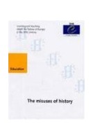 The misuses of history -...