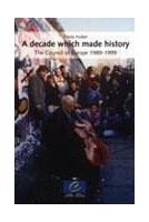 A decade which made History...