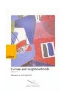 Culture and neighbourhoods...