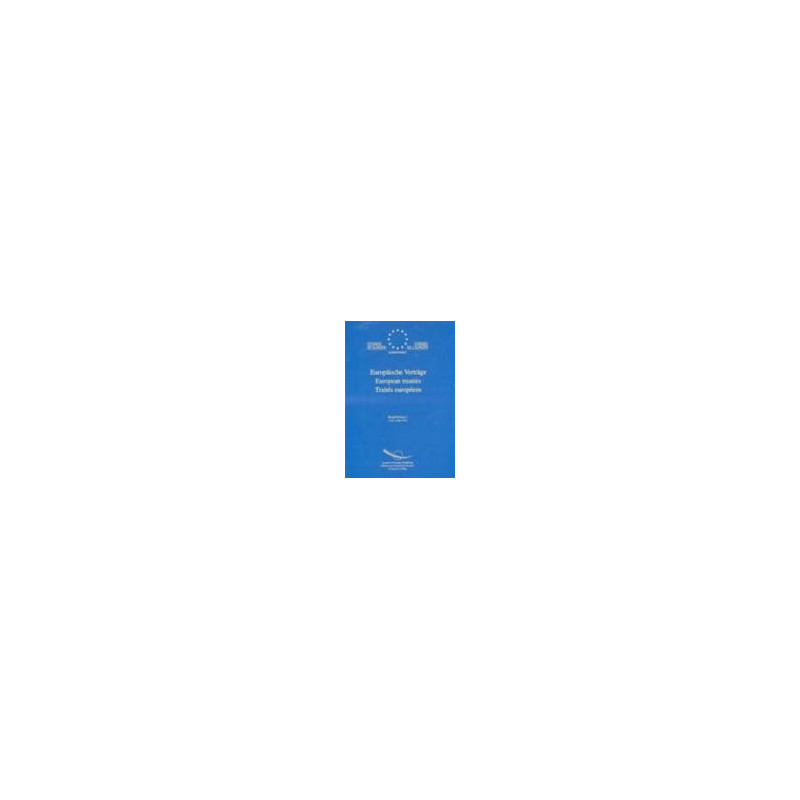 European Treaties (German, English and French trilingual edition) Volume I