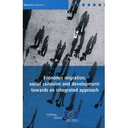 Economic Migration, Social Cohesion And Development: Towards An ...