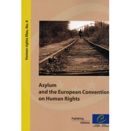 Asylum and the European Convention on Human Rights (Human Rights Files ...