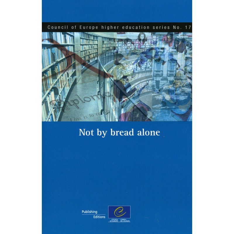 PDF Not by bread alone (Council of Europe higher education
