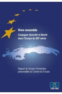 Pdf Vivre Ensemble Conjuguer Diversite Et Liberte Dans L Europe Du Xxie Siecle Rapport Du Groupe D Eminentes Personnalites Du Conseil De L Europe