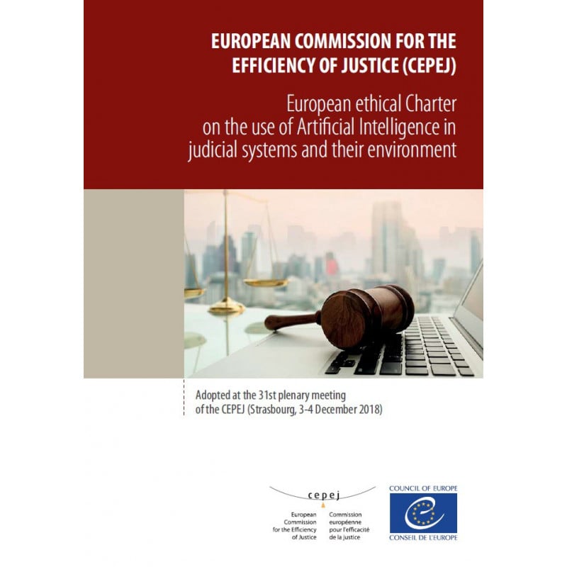 European Ethical Charter on the use of artificial intelligence in