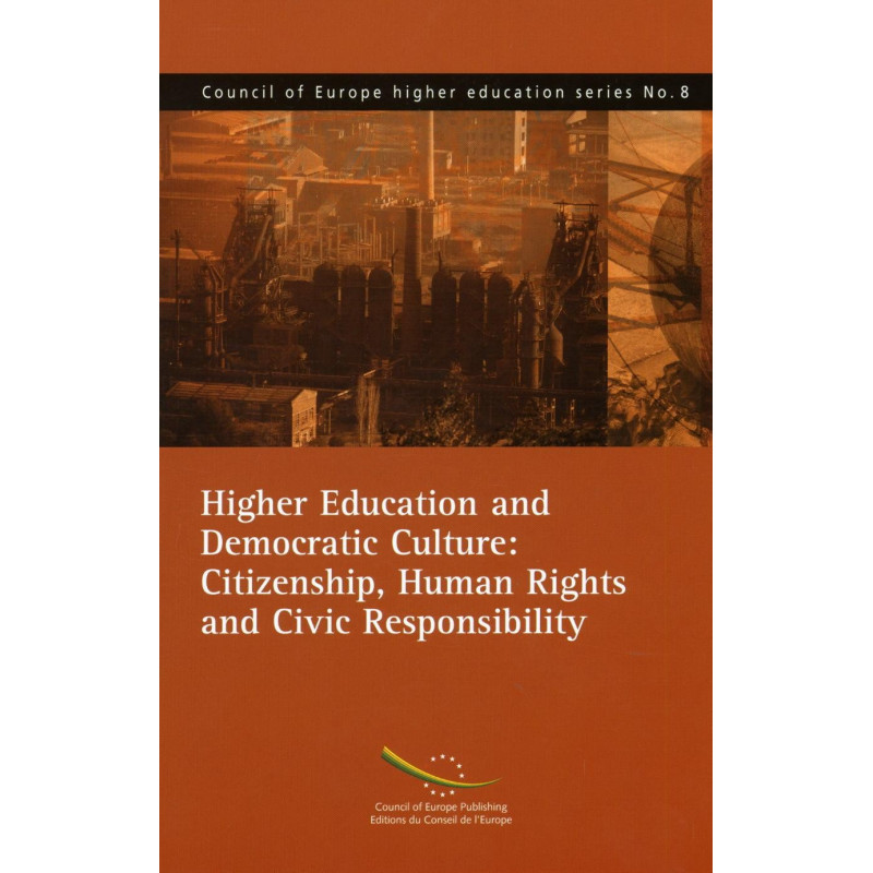 Higher Education and Democratic Culture: Citizenship, Human Rights and ...