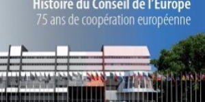 Nouveau!  Histoire du Conseil de l'Europe, 75 ans de coopération européenne